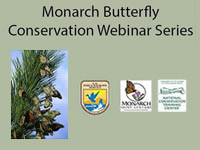 Monarch Conservation Webinar Series